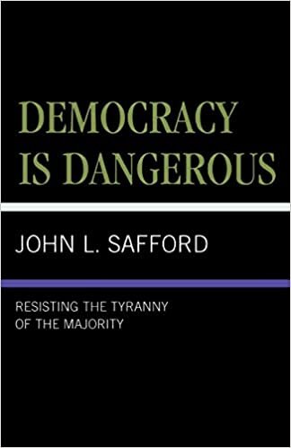 indir Democracy is Dangerous: Resisting the Tyranny of the Majority