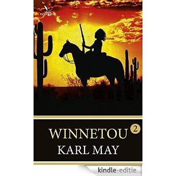 Winnetou - 2 (Karl May) [Kindle-editie]