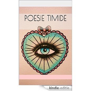 Poesie Timide (Italian Edition) [Kindle-editie]