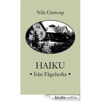 Haiku från Fågeltofta [Kindle-editie]