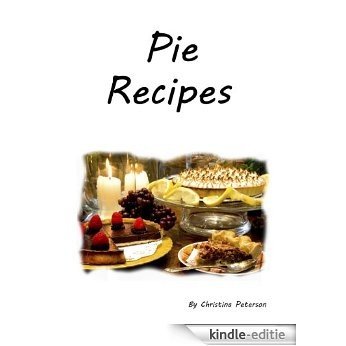 Hints for Making Great Pie Recipes (English Edition) [Kindle-editie]