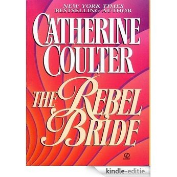 The Rebel Bride (Regency series) [Kindle-editie]