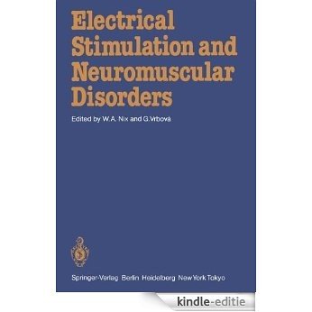 Electrical Stimulation and Neuromuscular Disorders [Kindle-editie]
