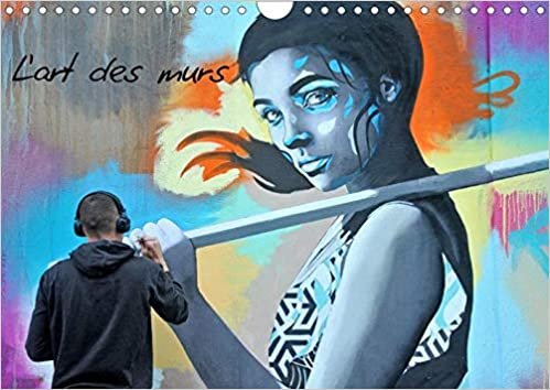 L'art des murs (Calendrier mural 2020 DIN A4 horizontal): Festival street art (Calendrier mensuel, 14 Pages ) (CALVENDO Art)