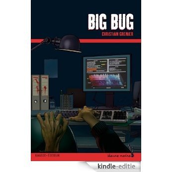 Big bug (Les enquêtes de Logicielle) (French Edition) [Kindle-editie] beoordelingen
