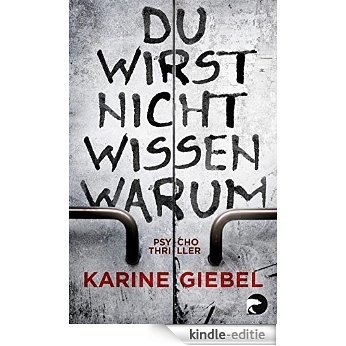 Du wirst nicht wissen warum (German Edition) [Kindle-editie] beoordelingen