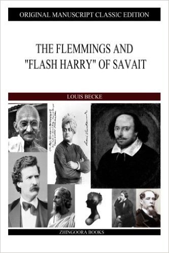 The Flemmings and Flash Harry of Savait