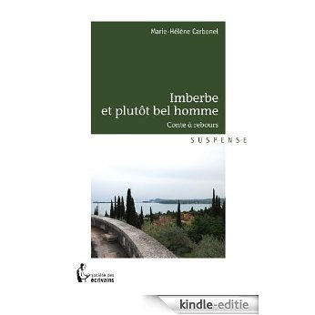 Imberbe et plutôt bel homme: Conte à rebours (- SDE) [Kindle-editie]