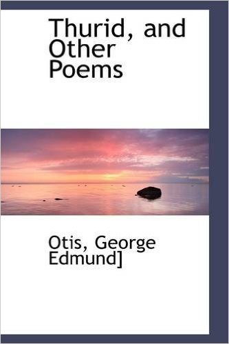 Thurid, and Other Poems