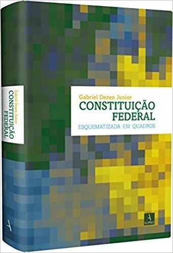 Constituição Federal Esquematizada em Quadros