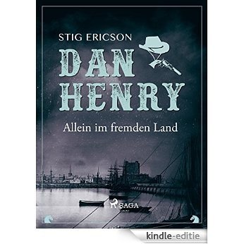 Dan Henry allein im fremden Land (German Edition) [Kindle-editie]