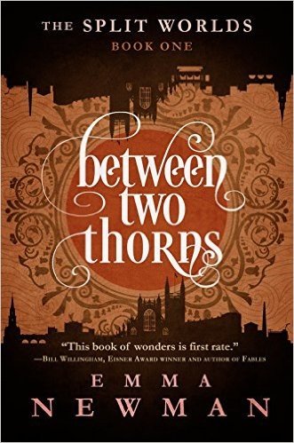 Between Two Thorns: The Split Worlds - Book One