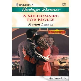 A Millionaire for Molly (Harlequin Romance) [Kindle-editie]