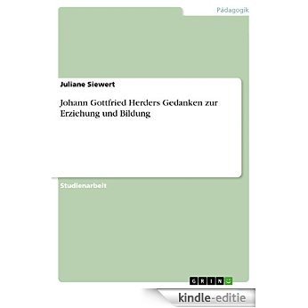 Johann Gottfried Herders Gedanken zur Erziehung und Bildung [Kindle-editie] beoordelingen