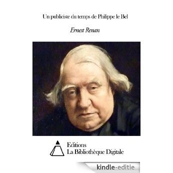 Un publiciste du temps de Philippe le Bel (French Edition) [Kindle-editie]