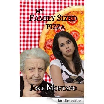 My Family Sized Pizza (English Edition) [Kindle-editie]