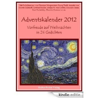 Adventskalender 2012 - Vorfreude auf Weihnachten in 24 Gedichten (German Edition) [Kindle-editie]