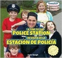 A Trip to the Police Station/de Visita En La Estacion de Policia