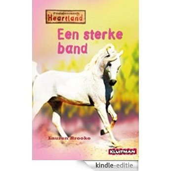 Een sterke band (Paardenranch Heartland) [Kindle-editie]