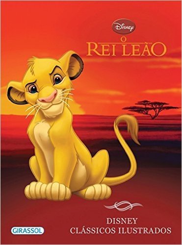 O Rei Leão - Volume 10. Coleção Disney. Clássicos Ilustrados