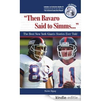 Then Bavaro Said to Simms: The Best New York Giants Stories Ever Told (The Best Sports Stories Ever Told) [Kindle-editie] beoordelingen