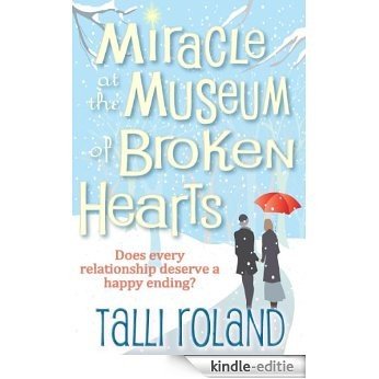 Miracle at the Museum of Broken Hearts: A  Christmas Story (English Edition) [Kindle-editie]