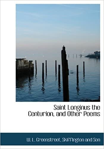indir Saint Longinus the Centurion, and Other Poems