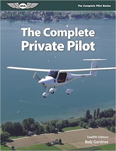 The Complete Private Pilot (Ebundle Edition)