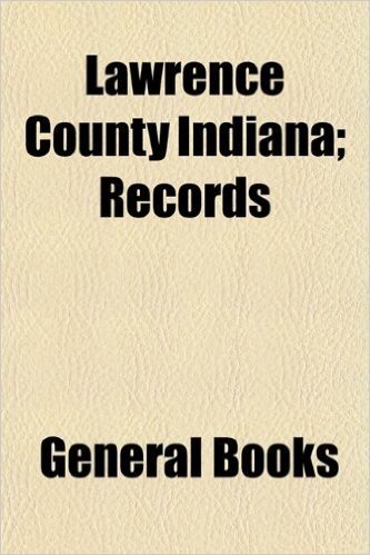 Lawrence County Indiana; Records