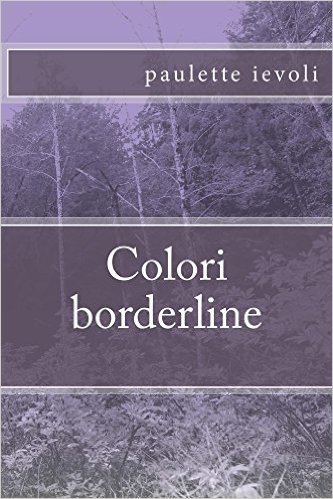 Colori borderline (Italian Edition)