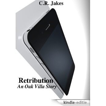 Retribution (Oak Villa Series Book 5) (English Edition) [Kindle-editie] beoordelingen