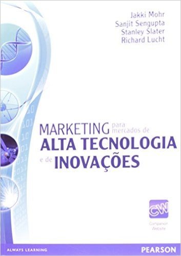 Marketing Para Mercados de Alta Tecnologia e de Inovações