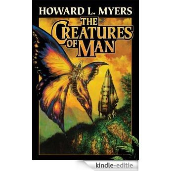 The Creatures of Man (English Edition) [Kindle-editie]