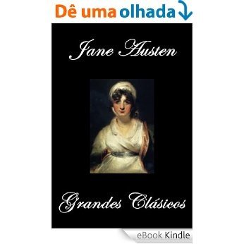 Jane Austen Grandes Clásicos (Sentido y Sensibilidad, Orgullo y Prejuicio, Mansfield Park, Emma. La Abadía de Northanger, Persuasión) (Spanish Edition) [eBook Kindle]