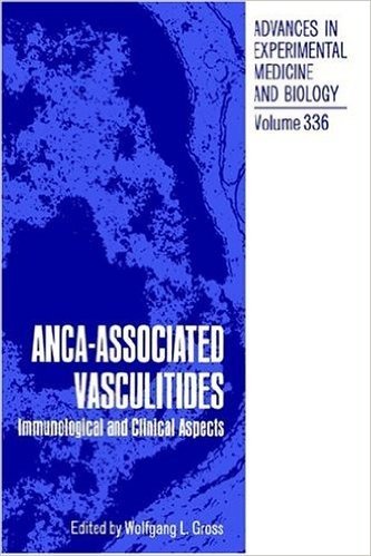 Anca-Associated Vasculitides: Immunological and Clinical Aspects