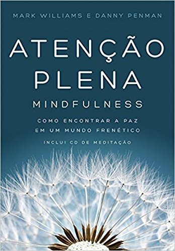 Atenção Plena: Mindfulness