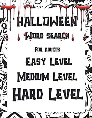 Halloween Word Search For Adults Easy Madium Hard Level: Black and white cover design dripping with blood.Brain Game Large Print.