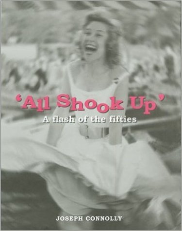 All Shook Up: A Flash of the Fifties