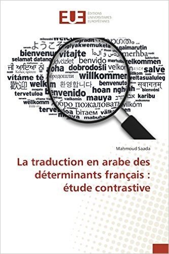 La Traduction En Arabe Des Determinants Francais: Etude Contrastive