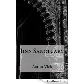 Jinn Sanctuary (The Jinn Quartet Book 2) (English Edition) [Kindle-editie]