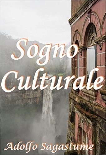 Sogno Culturale (Italian Edition)
