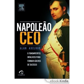 Napoleão CEO [eBook Kindle]