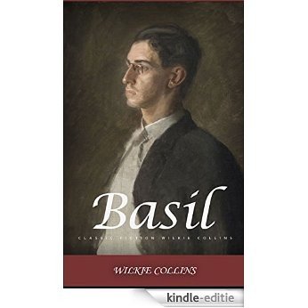 Basil (Vintage Classics): Basil Wilkie Collins, Basil   Annotated and Illustrated (English Edition) [Kindle-editie]