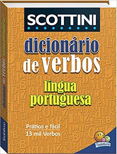 Scottini Dicionário de verbos da Língua Portuguesa
