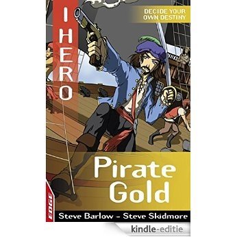Pirate Gold: EDGE (EDGE: I HERO Book 24) (English Edition) [Kindle-editie]