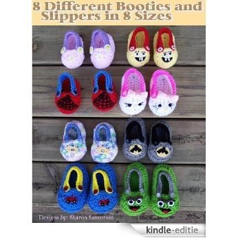 Eight Different Slippers and Booties in Eight Different Sizes Crochet Pattern (English Edition) [Kindle-editie]