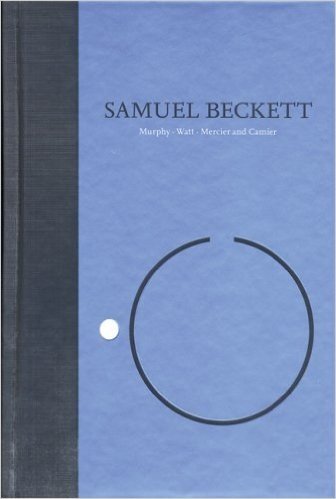 Samuel Beckett, Volume 01: Novels