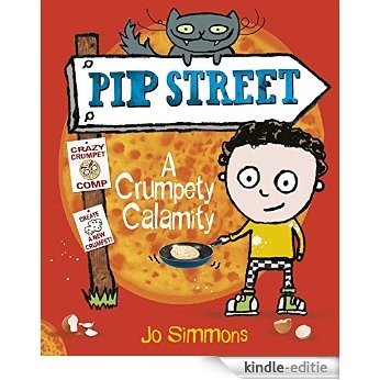 Pip Street 2: A Crumpety Calamity [Kindle-editie]