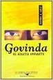 Govinda - El Asceta Errante