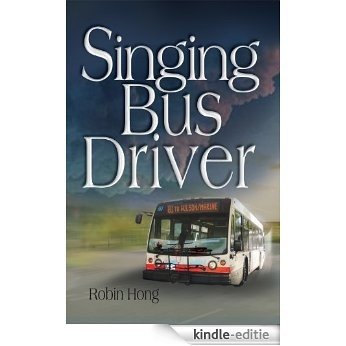 Singing Bus Driver (English Edition) [Kindle-editie]